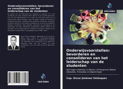 Onderwijsvoorstellen: bevorderen en consolideren van het leiderschap van de studenten - Jiménez Velázquez, Cap. Óscar