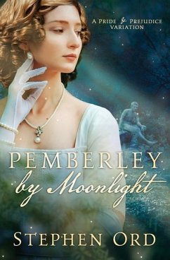 Pemberley by Moonlight - Ord, Stephen