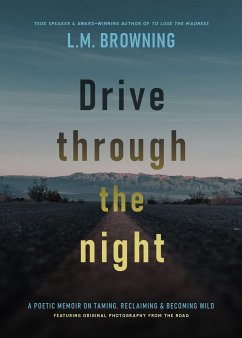 Drive Through the Night - Browning, L M