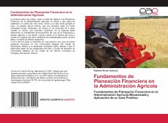 Fundamentos de Planeación Financiera en la Administración Agrícola - Rivas Valencia, Roberto