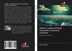 Lettere, mappe di Paolo Toscanelli e calcoli di Colombo - Deníz, Ramíz