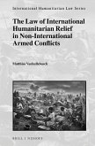 The Law of International Humanitarian Relief in Non-International Armed Conflicts