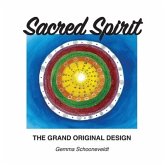Sacred Spirit: The Grand Original Design