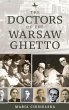 The Doctors of the Warsaw Ghetto - Bild 1