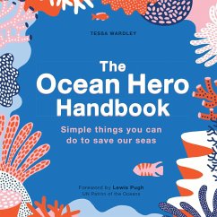 The Ocean Hero Handbook - Wardley, Tessa