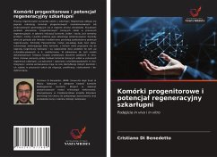 Komórki progenitorowe i potencja¿ regeneracyjny szkar¿upni - Di Benedetto, Cristiano