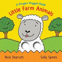 Little Farm Animals: A Finger Wiggle Book - Symes, Sally