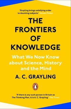 The Frontiers of Knowledge - Grayling, A. C.