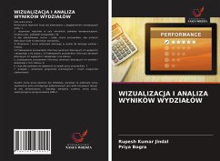 WIZUALIZACJA I ANALIZA WYNIKÓW WYDZIA¿ÓW - Jindal, Rupesh Kumar; Bogra, Priya