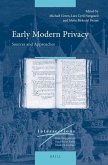 Early Modern Privacy: Sources and Approaches