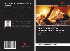 THE OTHER IN THE TRAINING OF A DANCER - Amaya Oidor, Juan Camilo