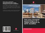 Uma nova concepção geoestratégica de a cidade inteligente de SETIF (ALGÉRIA)