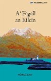 A' Fagail an Eilein A' Fagail an Eilein