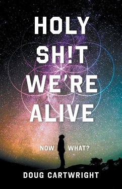 Holy Sh!t We're Alive - Cartwright, Doug