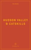 Wildsam Field Guides: Hudson Valley & Catskills