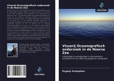 Visserij Oceanografisch onderzoek in de Noorse Zee