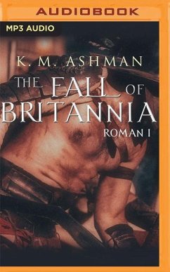 Roman: The Fall of Britannia - Ashman, K. M.