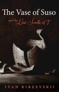 The Vase of Suso and the Lost Scrolls of 'J' (eBook, ePUB) - Kireevskii, Ivan