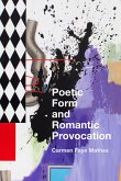 Poetic Form and Romantic Provocation