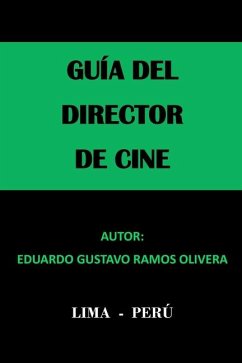 Guía del Director de Cine - Ramos Olivera, Eduardo Gustavo