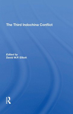 The Third Indochina Conflict - Elliott, David; Porter, Gareth