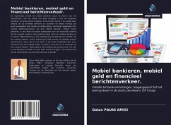 Mobiel bankieren, mobiel geld en financieel berichtenverkeer. - Pauni Amisi, Golan