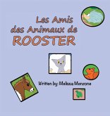 Les Amis des Animaux de Rooster