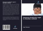 Omaanse-Arabische regel in Zanzibar onthuld