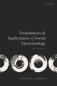 Foundations and Applications of Social Epistemology - Goldberg, Sanford C