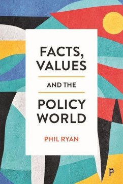 Facts, Values and the Policy World - Ryan, Phil (Carleton University)