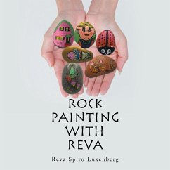 Rock Painting with Reva - Luxenberg, Reva Spiro