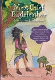 Meet Chief Eaglefeather: Meditations for children from The Valley of Hearts