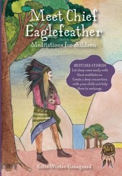 Meet Chief Eaglefeather - Graugaard, Gitte Winter