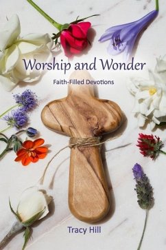 Worship and Wonder - Hill, Tracy