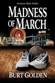 Madness of March (a mystery novel)