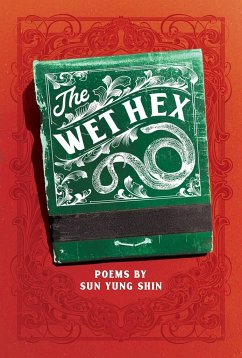 The Wet Hex - Shin, Sun Yung