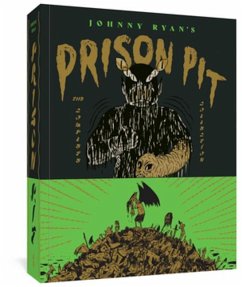 Prison Pit: The Complete Collection - Ryan, Johnny