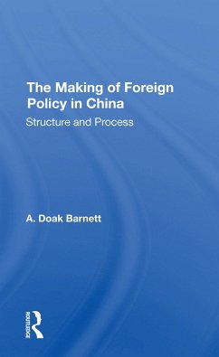 The Making Of Foreign Policy In China - Barnett, A Doak