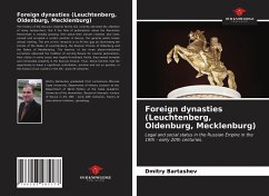 Foreign dynasties (Leuchtenberg, Oldenburg, Mecklenburg) - Bartashev, Dmitry