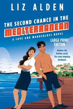 The Second Chance in the Mediterranean - Alden, Liz