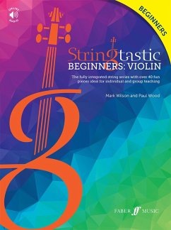 Stringtastic Beginners: Violin - Wilson, Mark; Wood, Paul