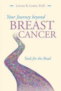 Your Journey Beyond Breast Cancer - Lubin, Louise B.