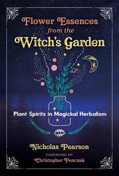 Flower Essences from the Witch's Garden - Pearson, Nicholas