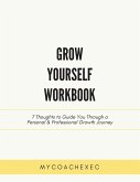 Grow Yourself Workbook