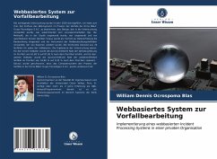 Webbasiertes System zur Vorfallbearbeitung - Ocrospoma Blas, William Dennis