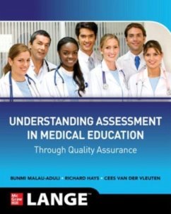 Understanding Assessment in Medical Education Through Quality Assurance - Malau-Aduli, Bunmi S; Hays, Richard; Van Der Vleuten, Cees P.M.