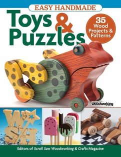 Easy Handmade Toys & Puzzles - Editors of Scroll Saw Woodworking & Crafts