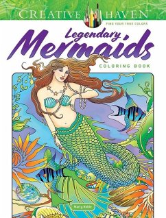 Creative Haven Legendary Mermaids Coloring Book - Noble, Marty