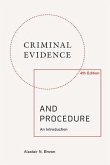 Criminal Evidence and Procedure: an Introduction