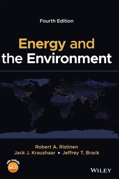 Energy and the Environment - Ristinen, Robert A. (University of Colorado, Boulder, CO, USA); Kraushaar, Jack J. (University of Colorado, Boulder, CO, USA); Brack, Jeffrey T. (Colorado State University-Fort Collins, USA)